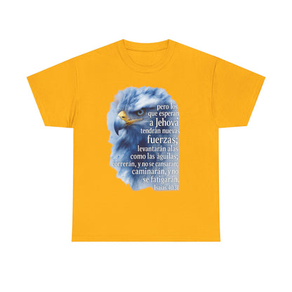 Isaias 40:31 Pero los que esperan a Jehová tendrán nuevas fuerzas T-Shirt