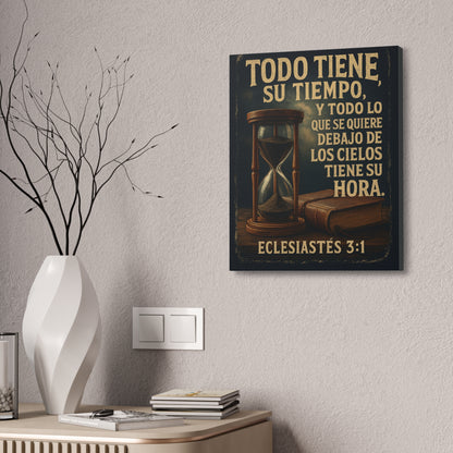 Eclesiastés 3:1 Todo Tiene Su Tiempo, Canvas Wall Art