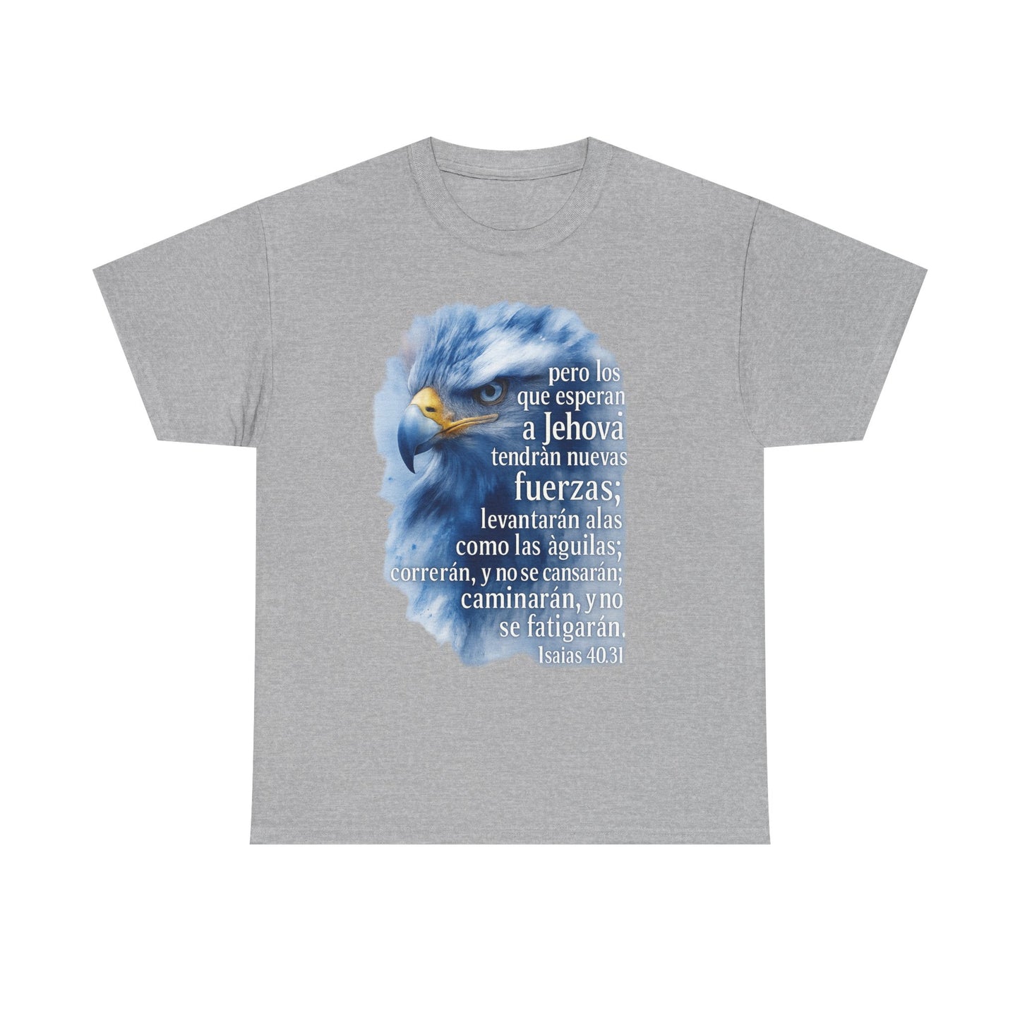 Isaias 40:31 Pero los que esperan a Jehová tendrán nuevas fuerzas T-Shirt