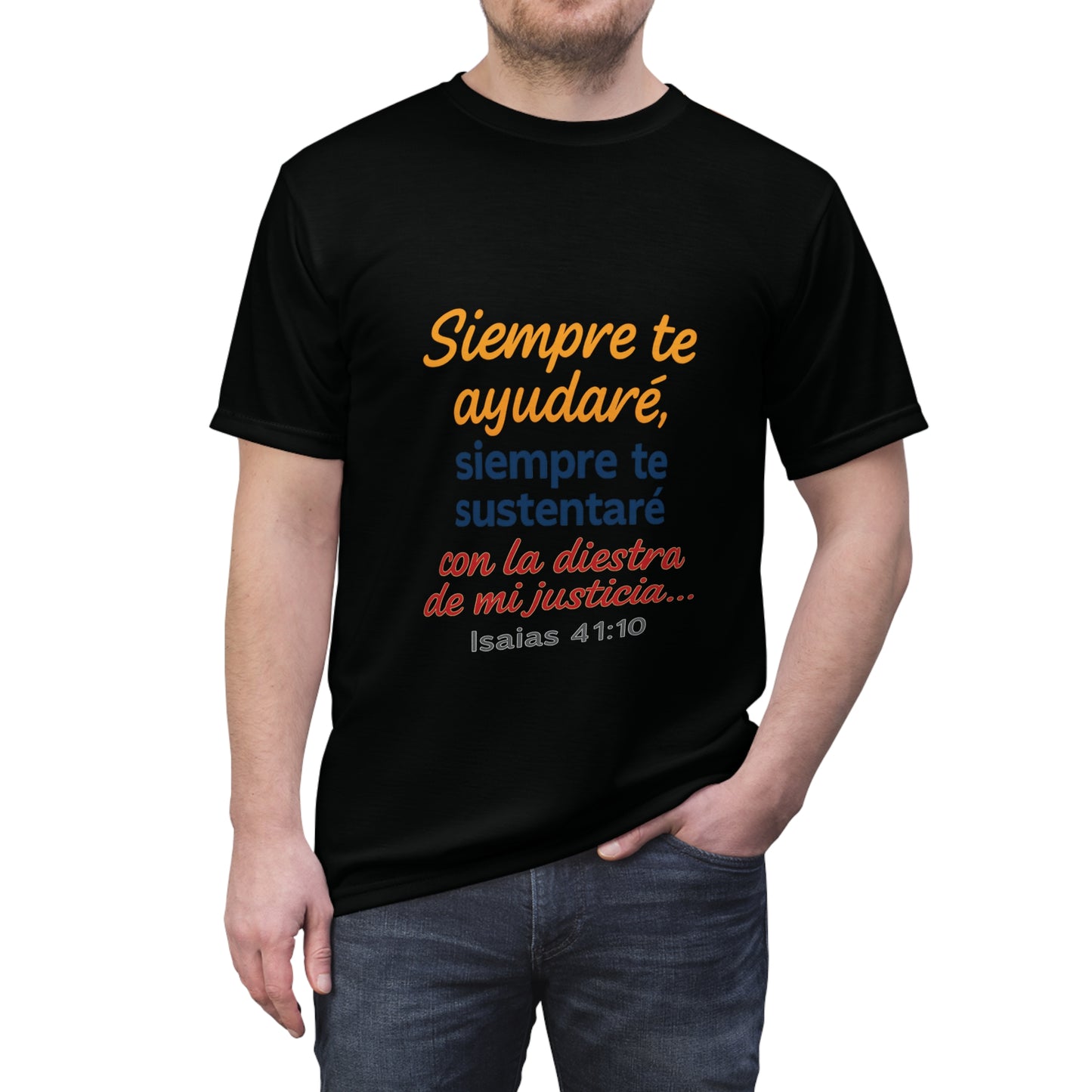 Isaias 41:10 Siempre te Sustentare T-Shirt