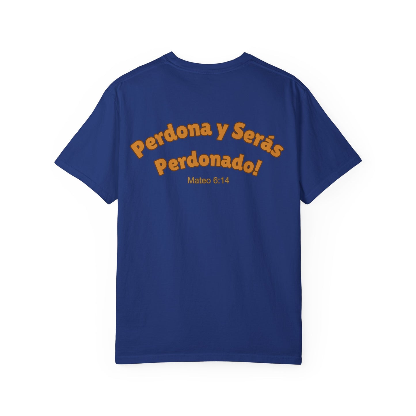 Mateo 6:14 Perdona y Serás Perdonado T-Shirt