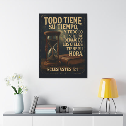Eclesiastés 3:1 Todo Tiene Su Tiempo, Canvas Wall Art