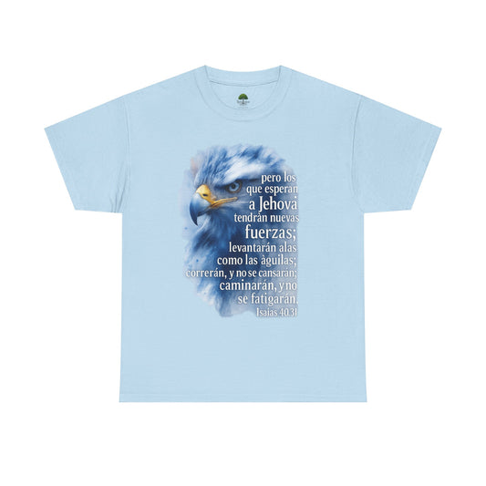 Isaias 40:31 Pero los que esperan a Jehová tendrán nuevas fuerzas T-Shirt