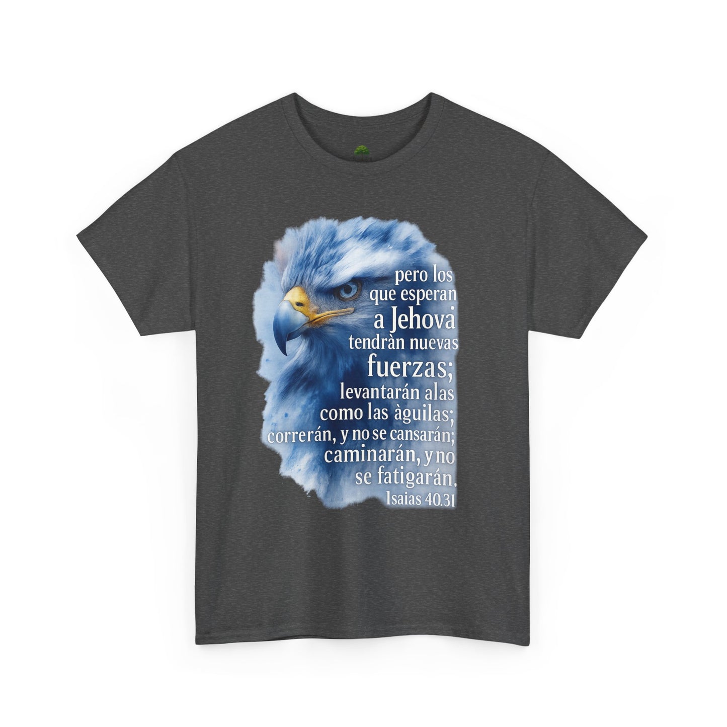 Isaias 40:31 Pero los que esperan a Jehová tendrán nuevas fuerzas T-Shirt