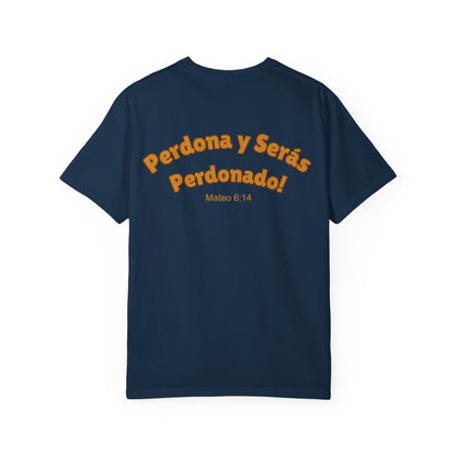 Mateo 6:14 Perdona y Serás Perdonado T-Shirt