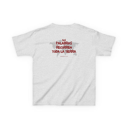 Romanos 10:18 Sus Palabras Recorren Toda La Tierra Kids T-Shirt