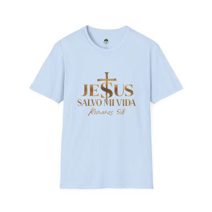 Romanos 5:8 Jesus Salvo Mi Vida T-Shirt