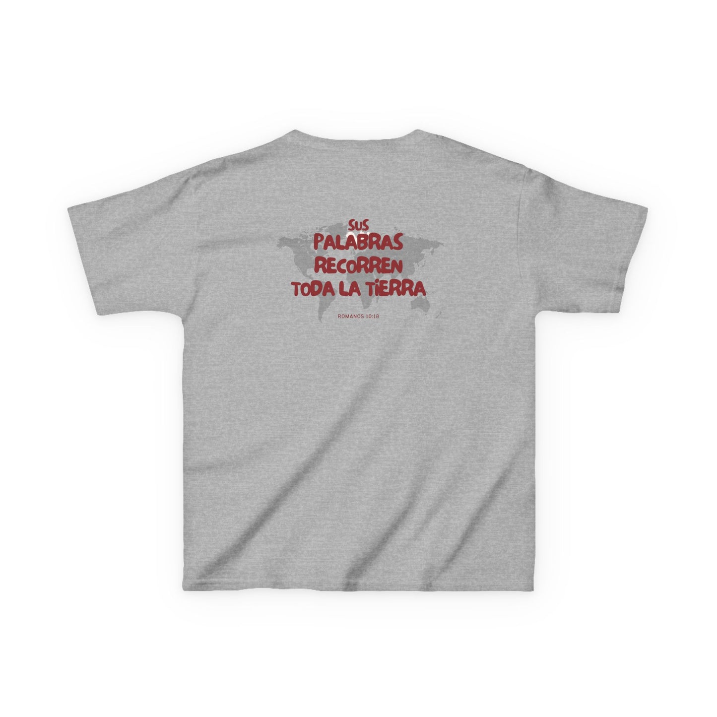 Romanos 10:18 Sus Palabras Recorren Toda La Tierra Kids T-Shirt