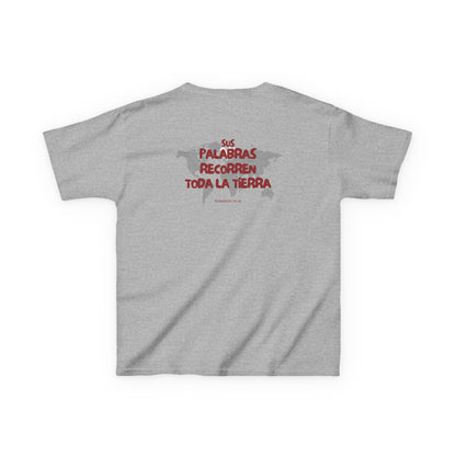 Romanos 10:18 Sus Palabras Recorren Toda La Tierra Kids T-Shirt