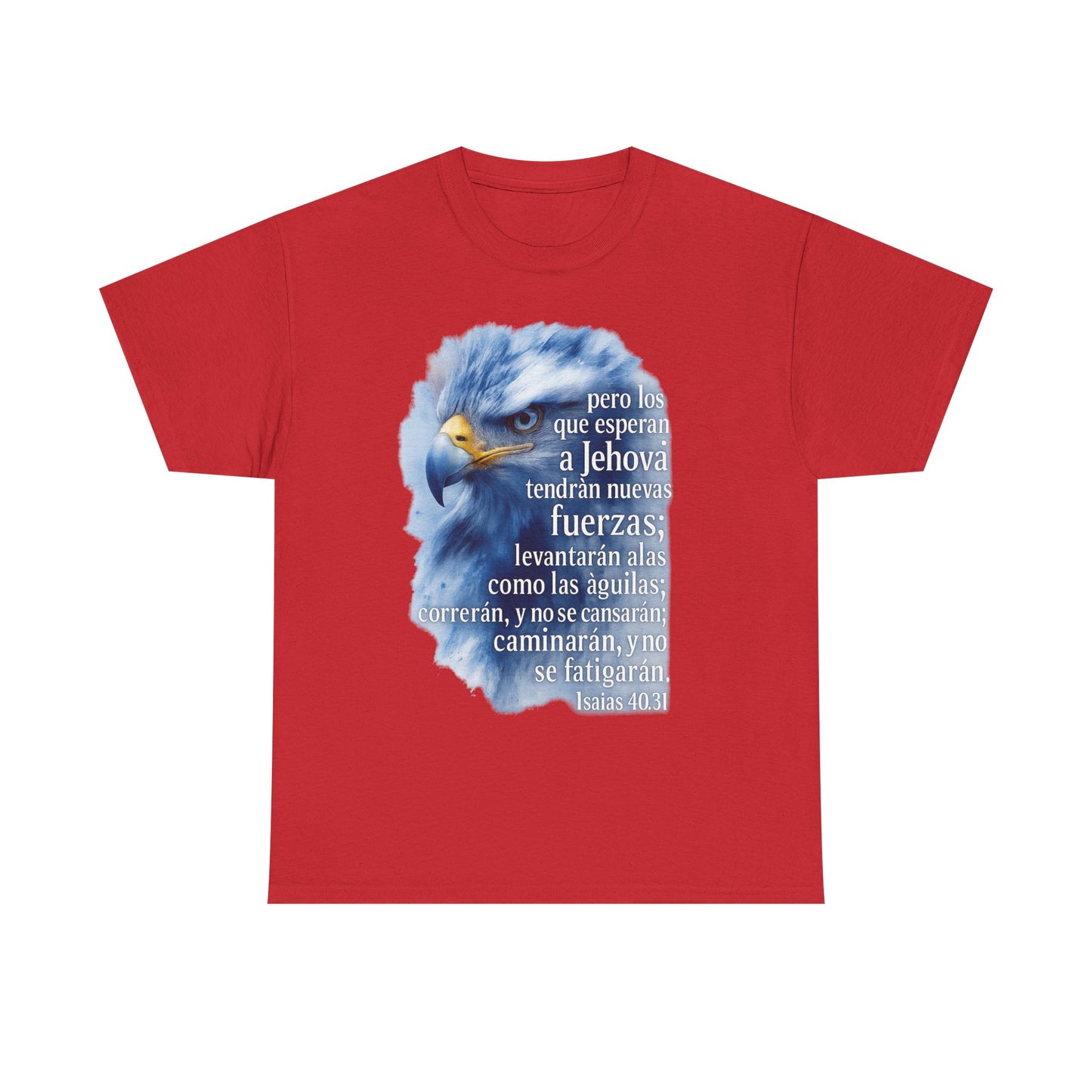 Isaias 40:31 Pero los que esperan a Jehová tendrán nuevas fuerzas T-Shirt