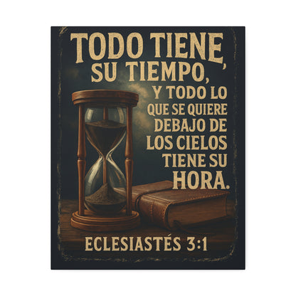 Eclesiastés 3:1 Todo Tiene Su Tiempo, Canvas Wall Art