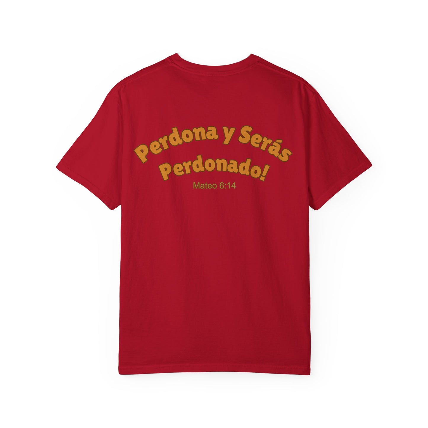 Mateo 6:14 Perdona y Serás Perdonado T-Shirt