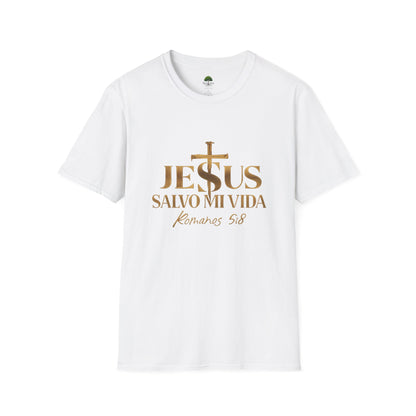 Romanos 5:8 Jesus Salvo Mi Vida T-Shirt