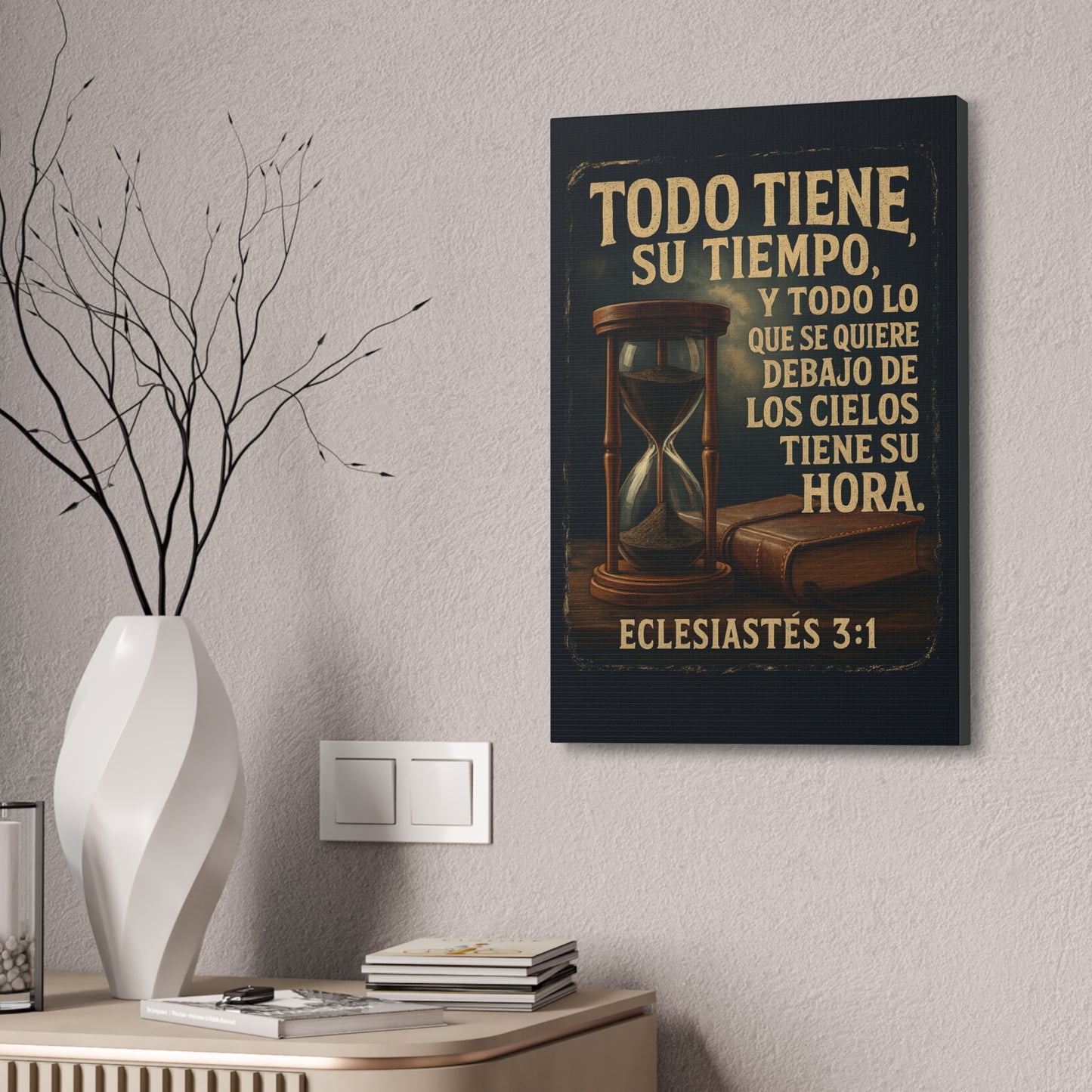 Eclesiastés 3:1 Todo Tiene Su Tiempo, Canvas Wall Art