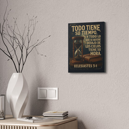 Eclesiastés 3:1 Todo Tiene Su Tiempo, Canvas Wall Art