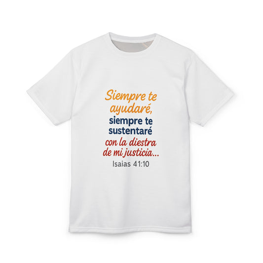 Isaias 41:10 Siempre te Sustentare T-Shirt