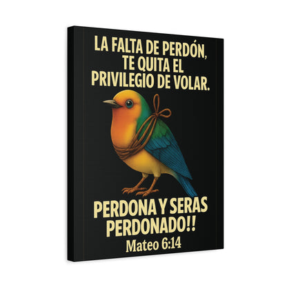 Mateo 6:14 Perdona y Seras Perdonado Canvas Wall Art