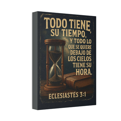 Eclesiastés 3:1 Todo Tiene Su Tiempo, Canvas Wall Art