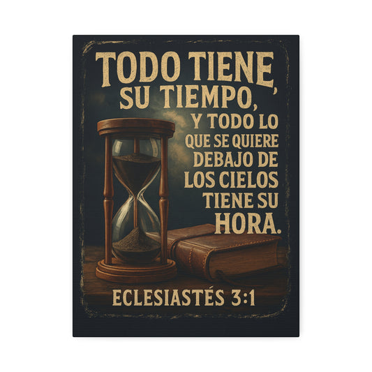 Eclesiastés 3:1 Todo Tiene Su Tiempo, Canvas Wall Art