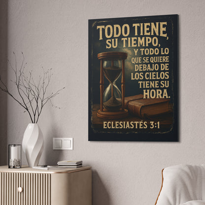 Eclesiastés 3:1 Todo Tiene Su Tiempo, Canvas Wall Art
